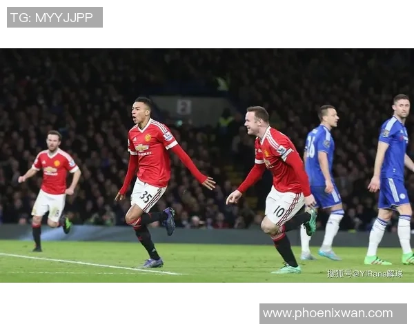 西甲激战曼联逆转切尔西四比三战术解析与精彩瞬间回顾