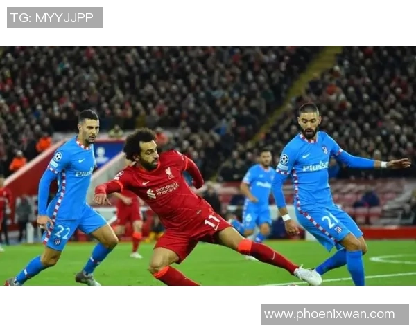 英超焦点战:利物浦小胜马竞意外逆袭全场沸腾 英超焦点战:利物浦小胜马竞意外逆袭全场沸腾